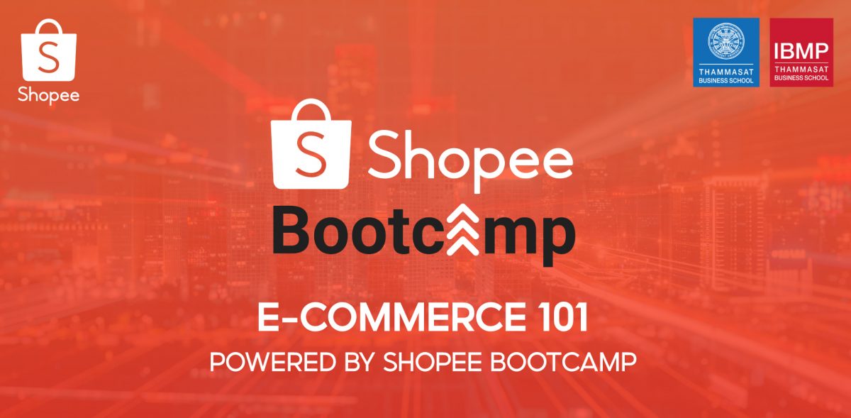 ‘Shopee Bootcamp’ ขยายช่องทางติดอาวุธด้านอีคอมเมิร์ซให้ผู้ประกอบการรุ่นใหม่