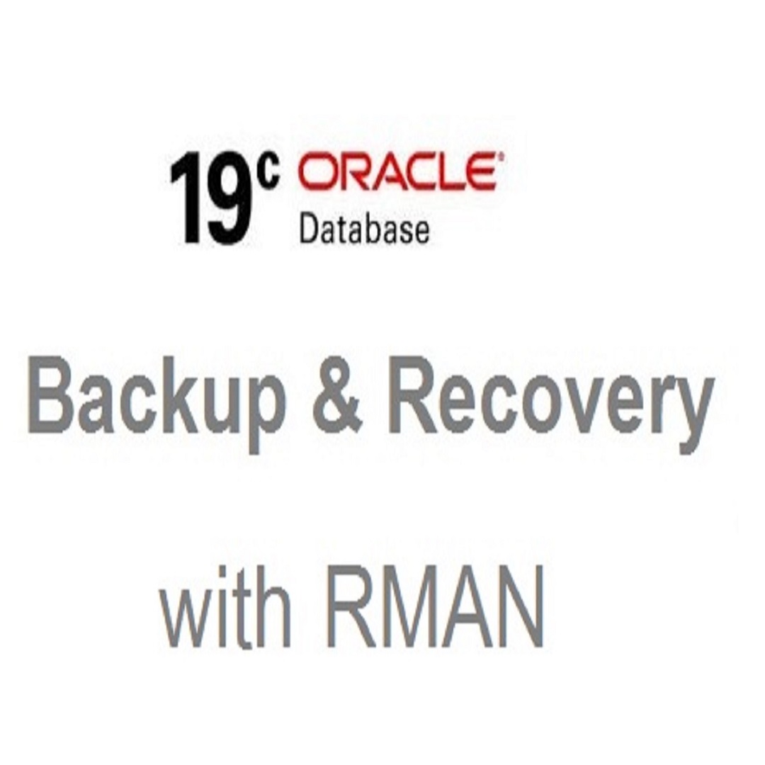 เปิดอบรมหลักสูตร Oracle Database 19c : Master Backup & Recovery with RMAN