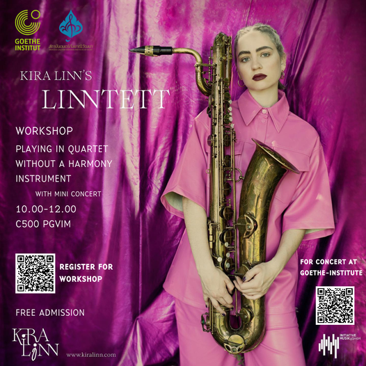 สถาบันดนตรีกัลยาณิวัฒนา ร่วมกับสถาบันเกอเธ่ เชิญอบรมเชิงปฏิบัติการ และชมคอนเสิร์ต ศิลปิน Kira Linn