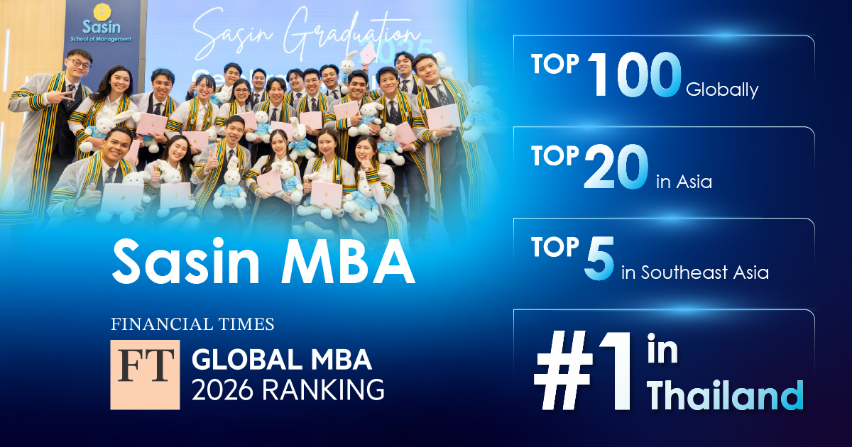 ศศินทร์ติด Top 100 Global MBA Ranking 2026 ของ Financial Times ขึ้นแท่น MBA อันดับ 1 ของไทย ศศินทร์ติด Top 100 Global MBA Ranking 2026 ของ Financial Times ขึ้นแท่น MBA อันดับ 1 ของไทย