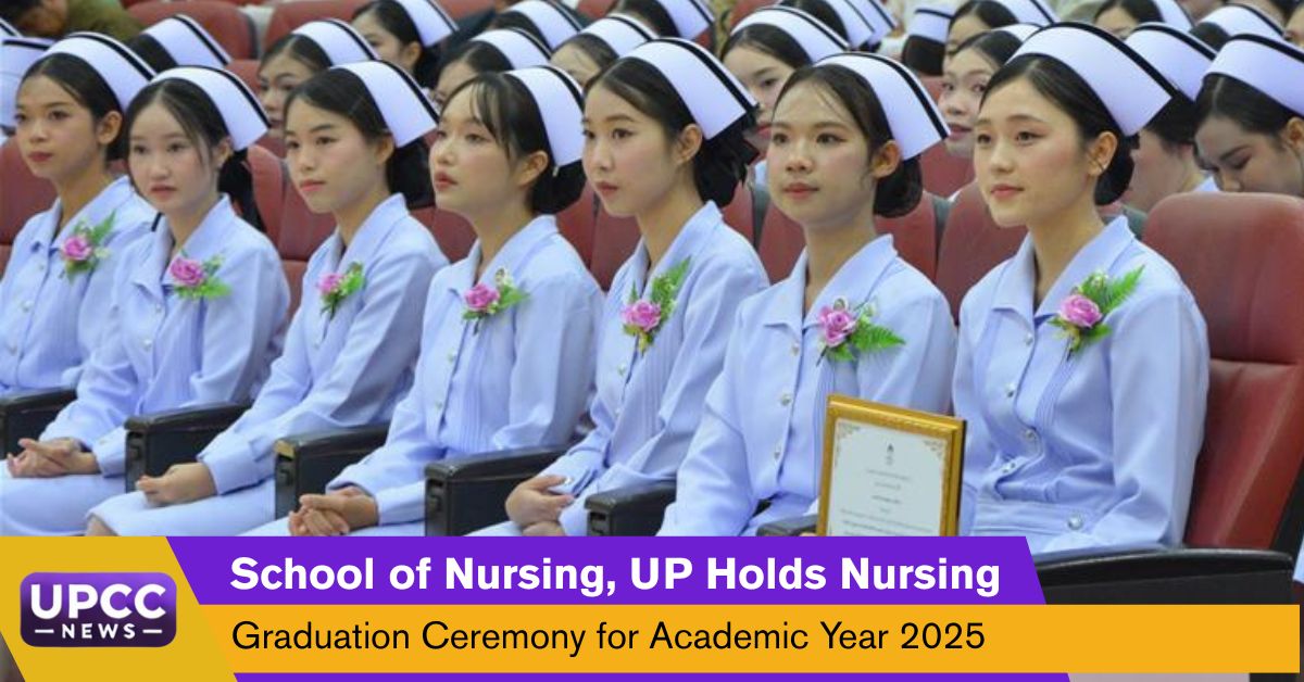 School of Nursing, UP Holds Nursing Graduation Ceremony for Academic Year 2025 Advancing Sustainable Healthcare through Human Capital Development School of Nursing, UP Holds Nursing Graduation Ceremony for Academic Year 2025 Advancing Sustainable Healthcare through Human Capital Development