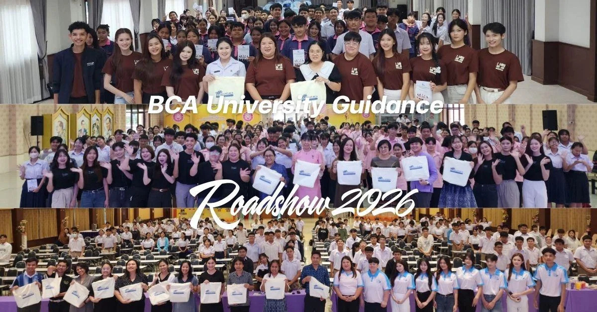 BCA Conducts University Admission Outreach for Grade 12 Students in Lower Northern Thailand BCA Conducts University Admission Outreach for Grade 12 Students in Lower Northern Thailand