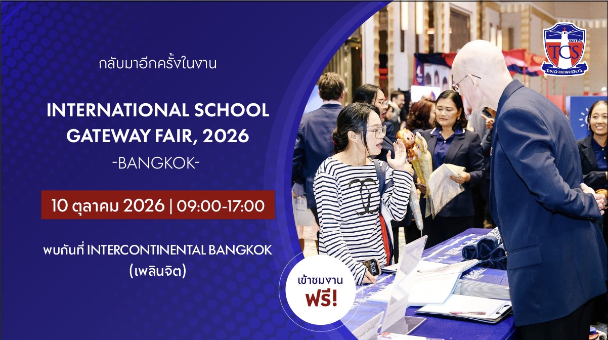 Thai Christian School at Bangkok International School Gateway Fair 2026 Thai Christian School at Bangkok International School Gateway Fair 2026