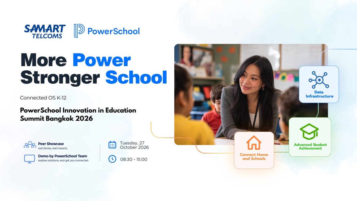 Samart Telcoms Joins Forces with PowerSchool to Advance Education Technology and Invites School Leaders to Explore Data and AI Trends at “PowerSchool Innovation in Education Summit Bangkok 2026” Samart Telcoms Joins Forces with PowerSchool to Advance Education Technology and Invites School Leaders to Explore Data and AI Trends at “PowerSchool Innovation in Education Summit Bangkok 2026”